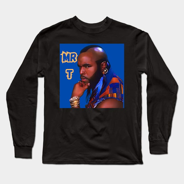 Mr T Long Sleeve T-Shirt by M.I.M.P.